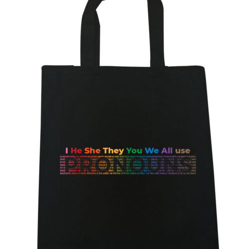 We All Use Pronouns - Tote Bag