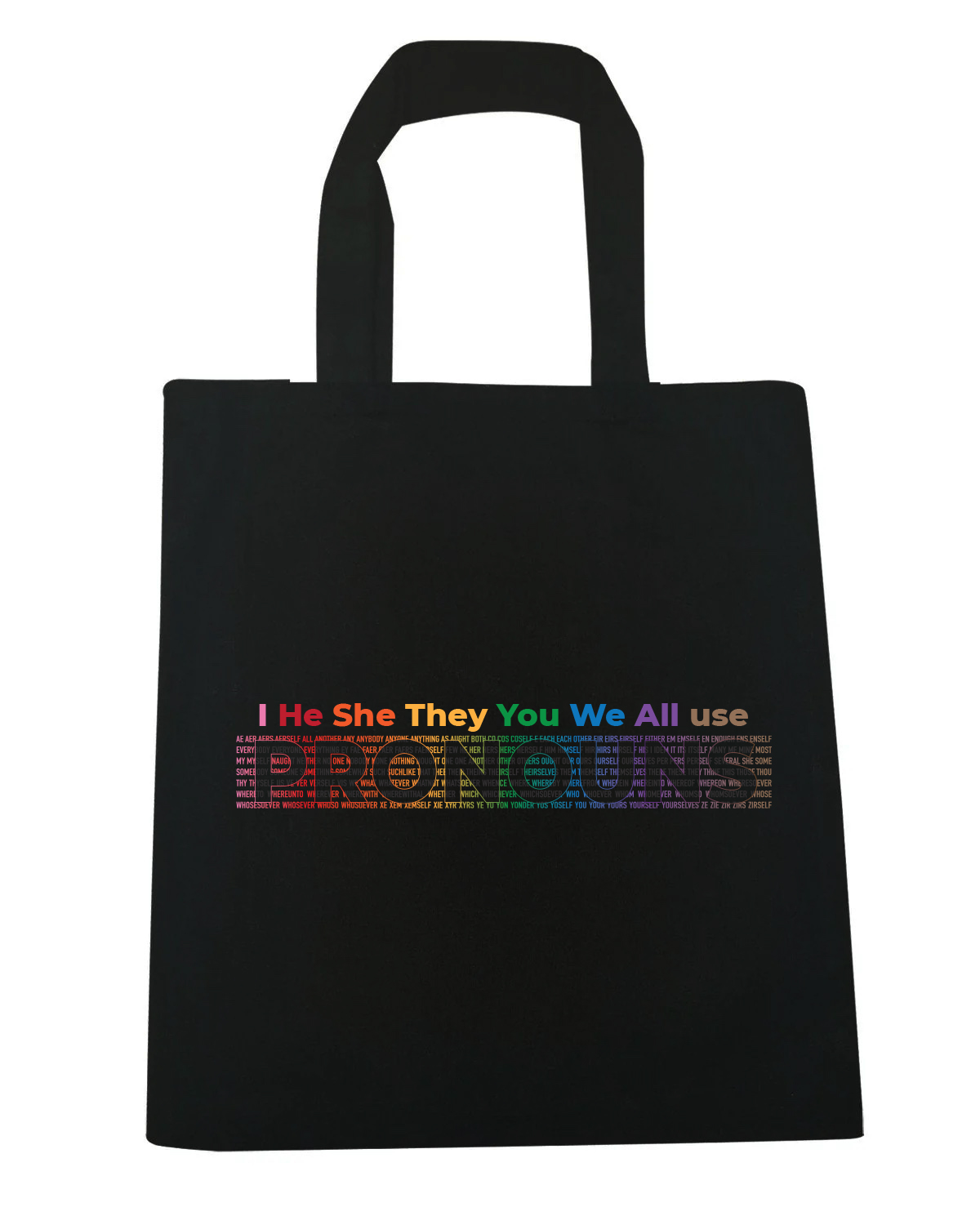 We All Use Pronouns - Tote Bag