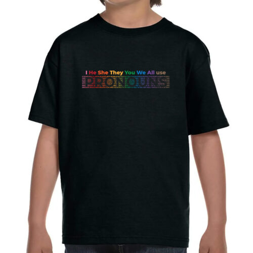 We All Use Pronouns - Youth T-Shirt