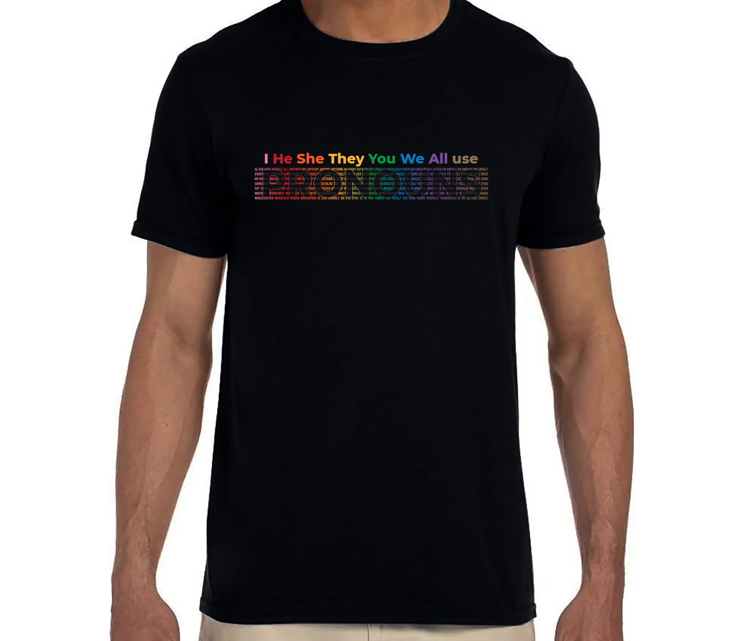 We All Use Pronouns - Unisex T-Shirt